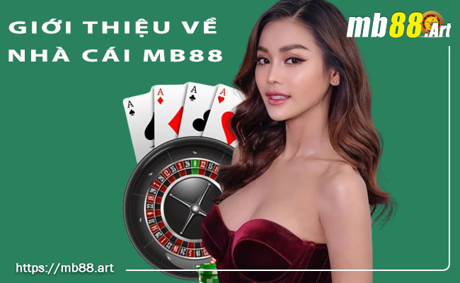 Giới Thiệu 1 Trang cá cược MB88