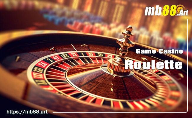 Game Casino 6 Trò chơi Roulette